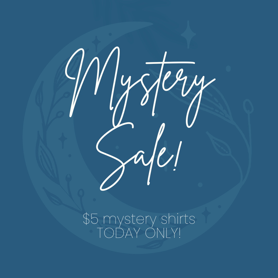 MYSTERY SHIRT SALE!