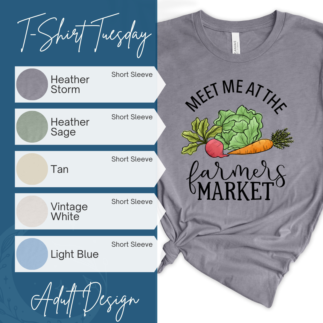 Meet Me At The Farmer's Market